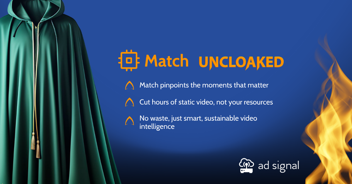 Discover how Ad Signal’s Match technology identifies static footage to highlight true moments of change - saving time, storage, and energy through content thinning.